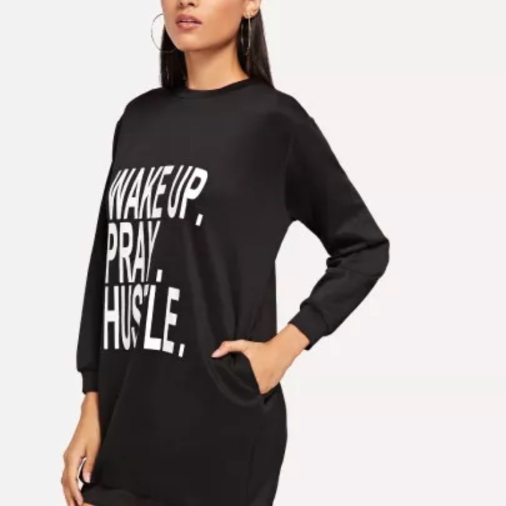 Wake up, pray, hustle sweater dress